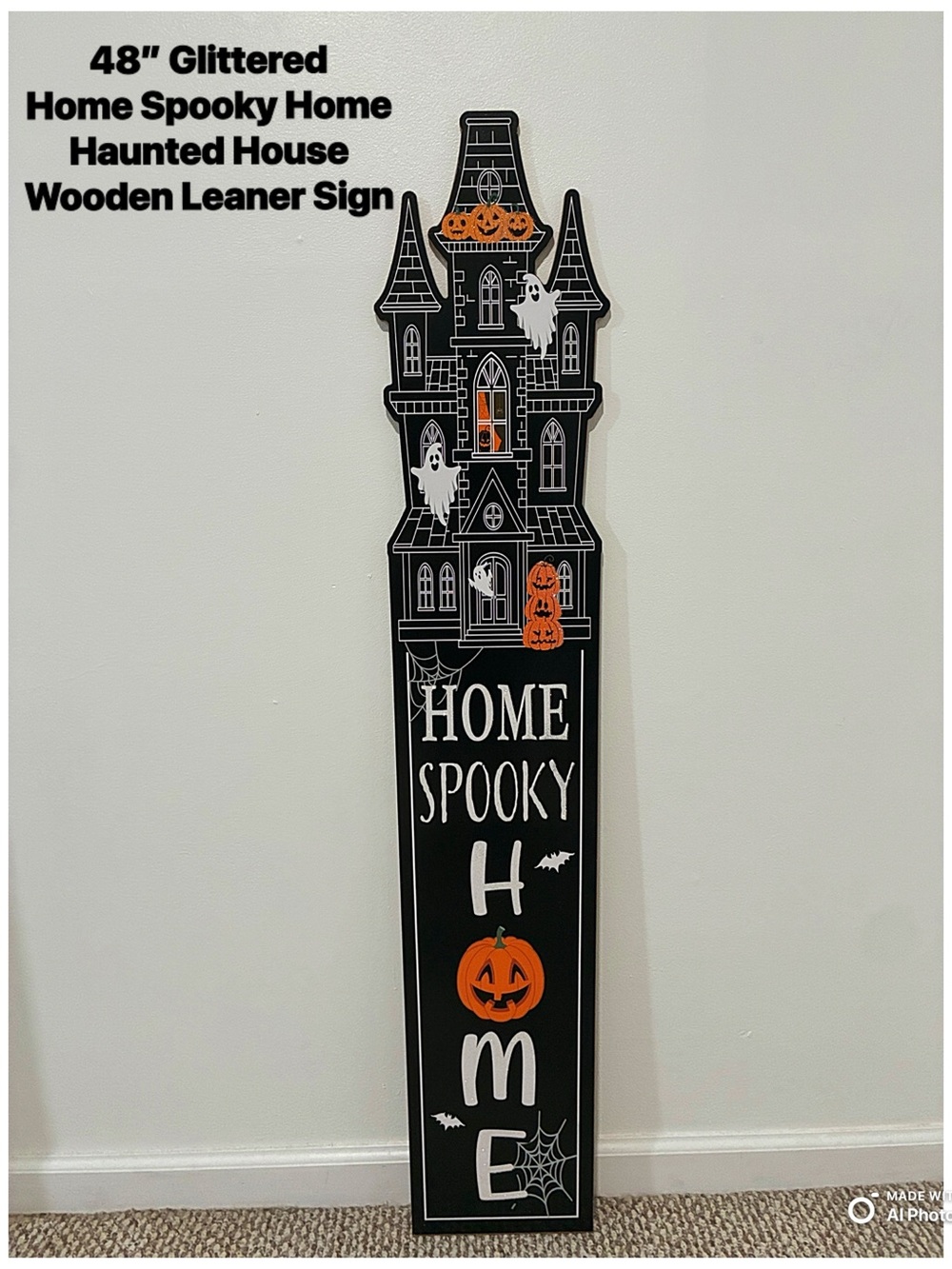 NWT- 48” Vertical Glittered Home Spooky Home Haunted House Wooden Leaner Sign